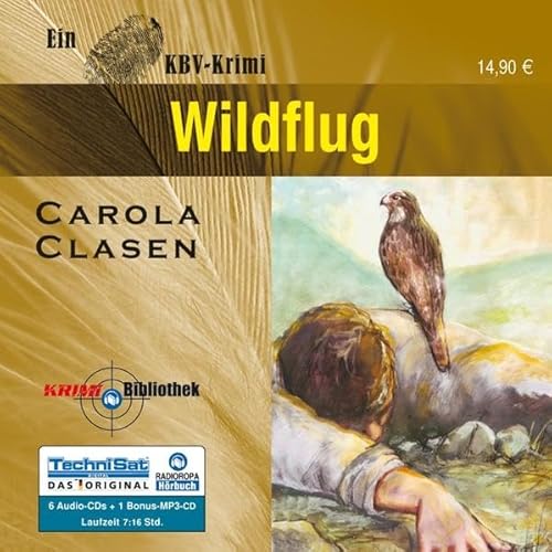 Wildflug (7:16 Stunden, ungekürzte Lesung)