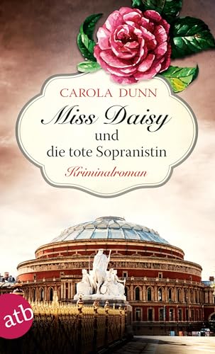 Miss Daisy und die tote Sopranistin: Kriminalroman (Miss Daisy ermittelt, Band 3) von Aufbau Taschenbuch Verlag