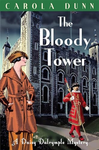 The Bloody Tower (Daisy Dalrymple) von Robinson Publishing