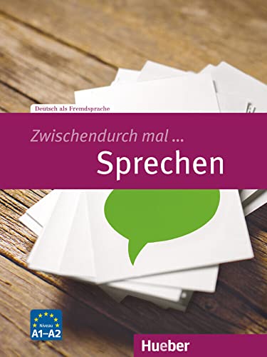 Zwischendurch mal ... Sprechen: Deutsch als Fremdsprache / Kopiervorlagen von Hueber
