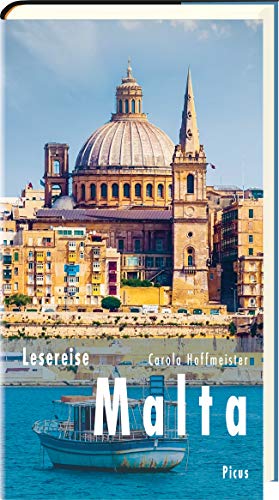 Lesereise Malta (Picus Lesereisen): Drei Schwestern im Mittelmeer von Picus Verlag GmbH