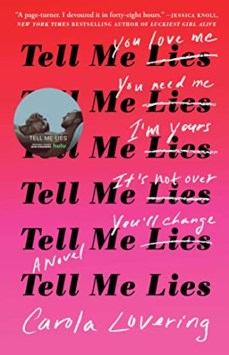 Tell Me Lies: A Novel von Atria Books