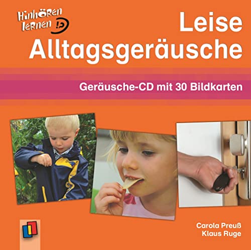 Leise Alltagsgeräusche: Geräusche-CD mit 30 Bildkarten (Hinhören lernen)