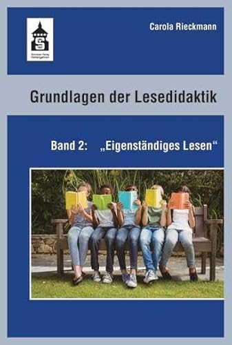 Grundlagen der Lesedidaktik. Band 2: Eigenständiges Lesen