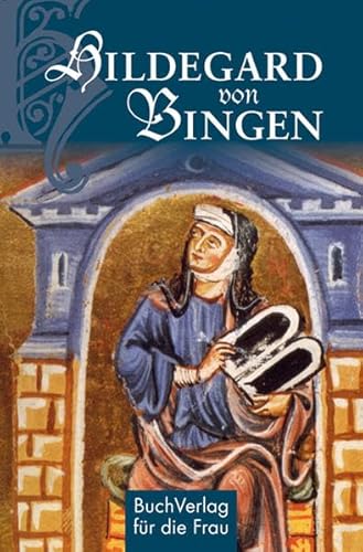 Hildegard von Bingen: Gesund leben im Einklang mit der Natur (Minibibliothek)