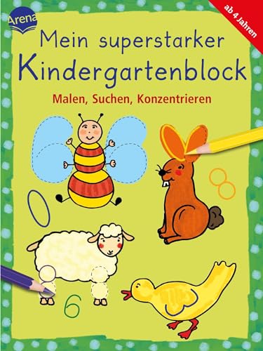Malen, Suchen, Konzentration: Mein superstarker KINDERGARTENBLOCK: Malen, Suchen, Konzentrieren (Kleine Rätsel und Übungen für Kindergartenkinder)