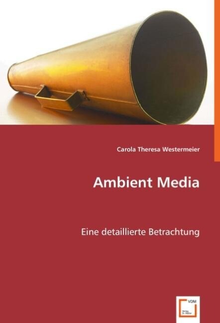 Ambient Media von VDM Verlag Dr. Müller