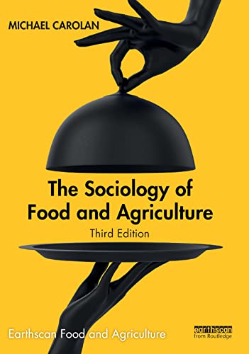 The Sociology of Food and Agriculture (The Earthscan Food and Agriculture) von Routledge