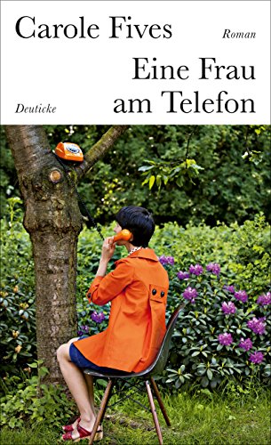 Eine Frau am Telefon: Roman von Deuticke Verlag
