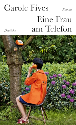 Eine Frau am Telefon: Roman von Zsolnay-Verlag