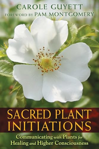 Sacred Plant Initiations: Communicating with Plants for Healing and Higher Consciousness von Simon & Schuster