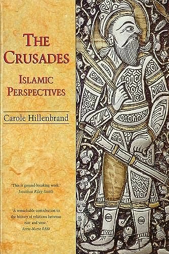 The Crusades: Islamic Perspectives (Islamic Surveys) von Edinburgh University Press