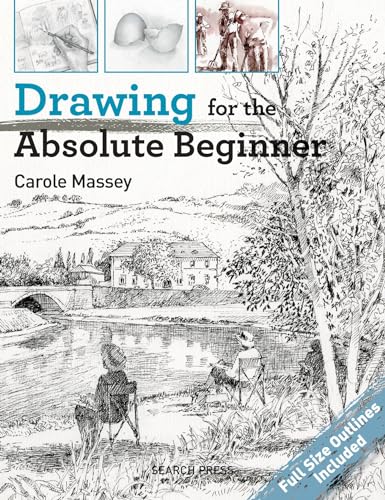 Drawing for the Absolute Beginner (Absolute Beginner Art) von Search Press