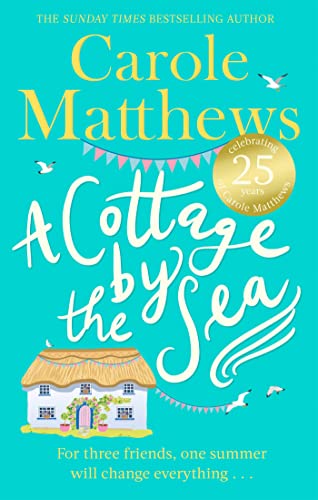 A Cottage by the Sea: A fan favourite from the Sunday Times bestseller von Sphere