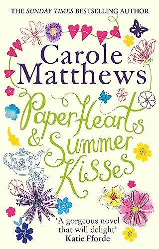 Paper Hearts and Summer Kisses: The uplifting romance from the Sunday Times bestseller von Little, Brown Book Group