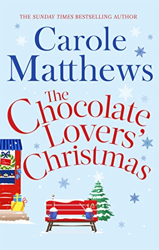 The Chocolate Lovers' Christmas: the feel-good, romantic, fan-favourite series from the Sunday Times bestseller (Christmas Fiction) von Sphere