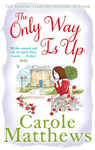The Only Way is Up: The uplifting, heartwarming read from the Sunday Times bestseller The Only Way is Up: The uplifting, heartwarming read from the Sunday Times bestseller