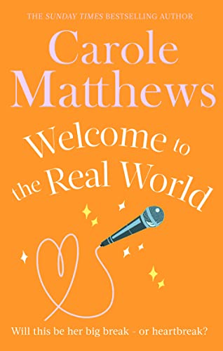 Welcome to the Real World: The heartwarming rom-com from the Sunday Times bestseller von Sphere