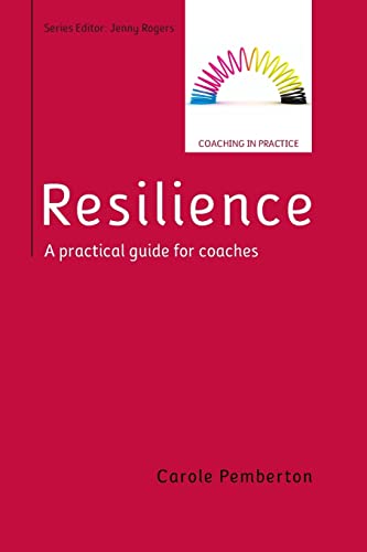 Resilience: A Practical Guide for Coaches von Open University Press
