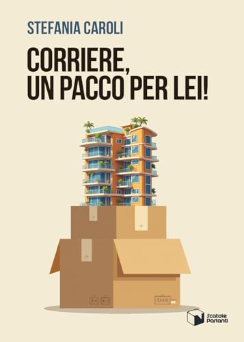 Corriere, un pacco per lei! (Voci) von Scatole Parlanti