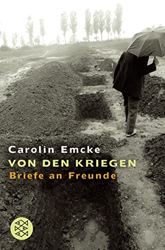 Von den Kriegen: Briefe an Freunde Von den Kriegen: Briefe an Freunde