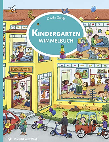 Kindergarten Wimmelbuch: Kita Bilderbuch ab 3 Jahren