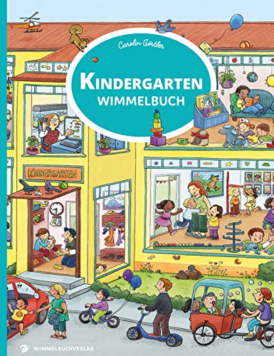 Kindergarten Wimmelbuch: Kita Bilderbuch ab 3 Jahren von Adrian&Wimmelbuchverlag