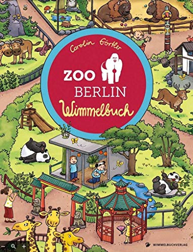 Zoo Berlin Wimmelbuch: Kinderbücher ab 1 Jahr (Berlin mit Kindern): Classic Version von Wimmelbuchverlag