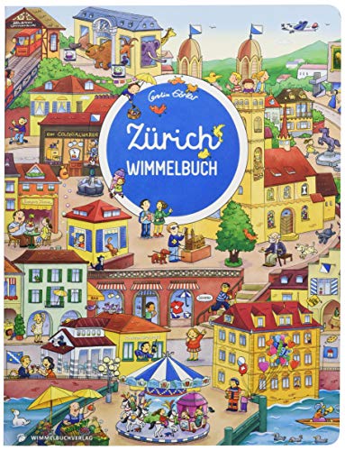 Zürich Wimmelbuch - Das große Bilderbuch ab 2 Jahre: Kinderbücher ab 2 Jahre