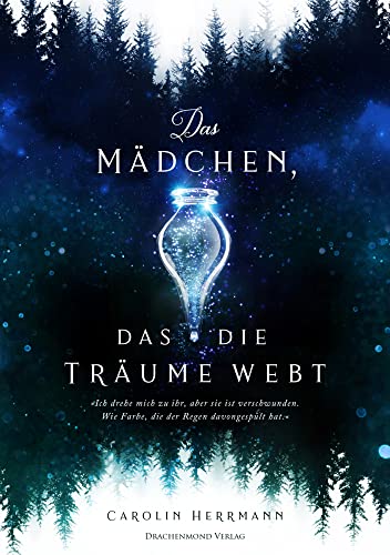Das Mädchen, das die Träume webt: (Alb-)Träume und Hexenmagie - second chance für eine verfluchte Liebe Das Mädchen, das die Träume webt: (Alb-)Träume und Hexenmagie - second chance für eine verfluchte Liebe