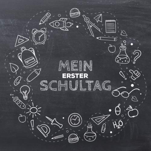Mein erster Schultag: Kreatives Erinnerungsalbum & Gästebuch zur Einschulung / Schulanfang, 21x21cm Mein erster Schultag: Kreatives Erinnerungsalbum & Gästebuch zur Einschulung / Schulanfang, 21x21cm