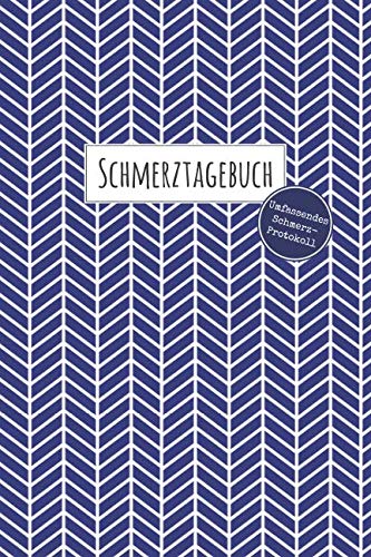 Schmerztagebuch: Umfassendes Schmerz-Protokoll zur Schmerzdokumentation bei chronischen Schmerzen, ca. A5, 183 Tage Schmerztagebuch: Umfassendes Schmerz-Protokoll zur Schmerzdokumentation bei chronischen Schmerzen, ca. A5, 183 Tage
