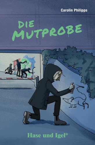 Die Mutprobe: Neuausgabe: Schulausgabe