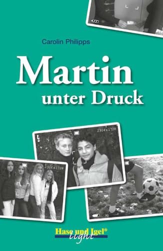 Martin unter Druck / light: Schulausgabe: Schulausgabe (light)