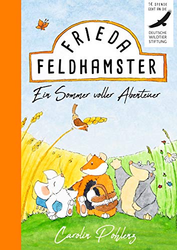 Frieda Feldhamster - Ein Sommer voller Abenteuer von NOVA MD