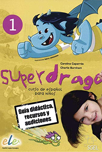 Superdrago 1: Curso de español para niños / Guía didáctica, recursos y audiciones (2 CD-ROMs) von Hueber Verlag GmbH