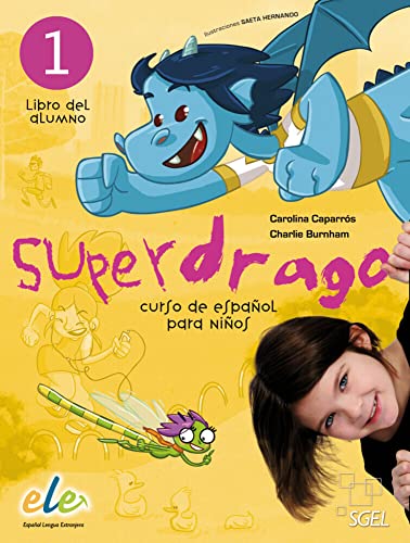 Superdrago 1: Curso de español para niños / Kursbuch