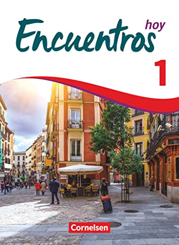 Encuentros - Método de Español - Spanisch als 3. Fremdsprache - Ausgabe 2018 - Band 1: Schulbuch (Encuentros, Spanisch als 3. Fremdsprache - Ausgabe 2018, Band 1) Encuentros - Método de Español - Spanisch als 3. Fremdsprache - Ausgabe 2018 - Band 1: Schulbuch (Encuentros, Spanisch als 3. Fremdsprache - Ausgabe 2018, Band 1)