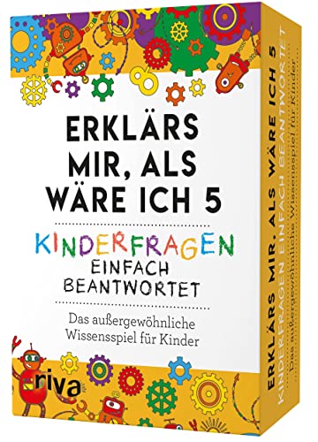 Erklärs mir, als wäre ich 5 – Kinderfragen einfach beantwortet: Das außergewöhnliche Wissensspiel für Kinder. Ab 6 Jahren. Das perfekte Geschenk