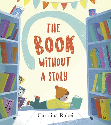 The Book Without a Story: Bilderbuch