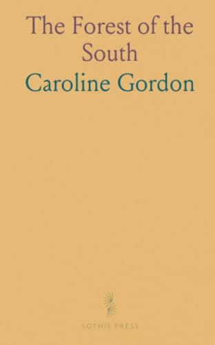 The Forest of the South von Sothis Press