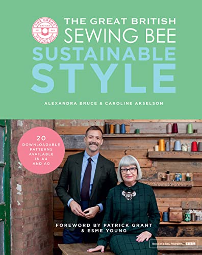 The Great British Sewing Bee: Sustainable Style von Hardie Grant London Ltd.
