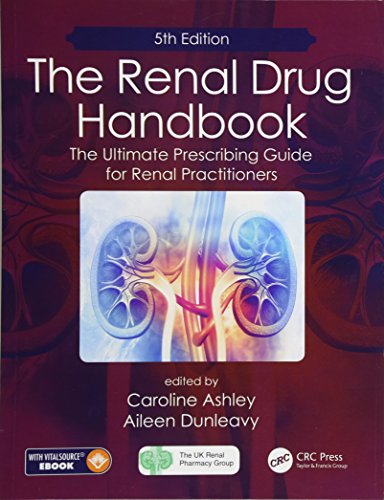 The Renal Drug Handbook: The Ultimate Prescribing Guide for Renal Practitioners von CRC Press