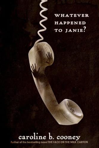 Whatever Happened to Janie? (The Face on the Milk Carton Series) von Ember