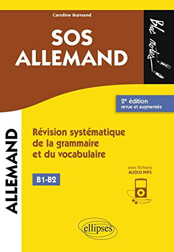 SOS allemand niveau 2 - (B1-B2). Révision systématique de la grammaire et du vocabulaire. 2e édition revue et augmentée (avec fichiers audio): ... (avec fichiers audio) (B1-B2) (Bloc-notes) von ELLIPSES