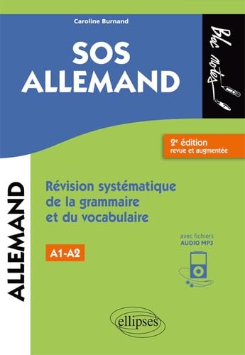 SOS allemand. Révision systématique de la grammaire et du vocabulaire. Niveau 1 (A1) - 2e édition revue et augmentée. (fichiers audio) (Bloc-notes) von ELLIPSES