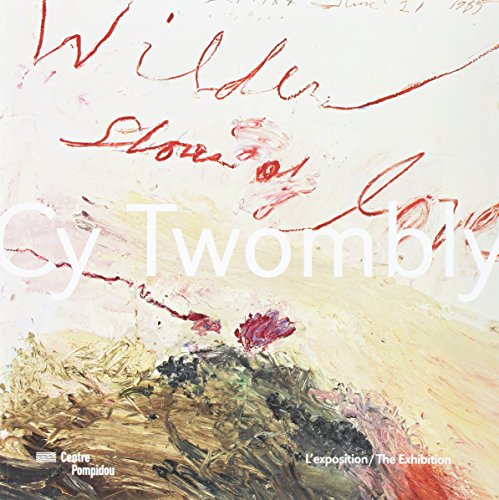 Cy Twombly - Album: L'exposition