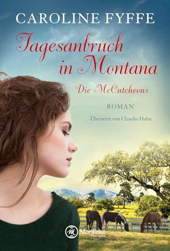 Tagesanbruch in Montana (Die McCutcheons, Band 1)