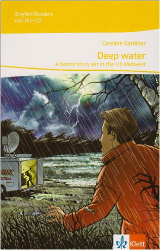 Deep water: Lektüre mit Audio-CD Klasse 8: Passend zu Green/Red/Orange Line 4, Green Line NEW Bayern 4, Green Line NEW E2 4 (English Readers)