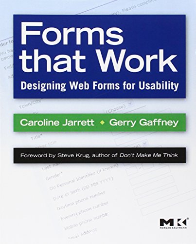 Forms that Work: Designing Web Forms for Usability (Interactive Technologies) von Morgan Kaufmann
